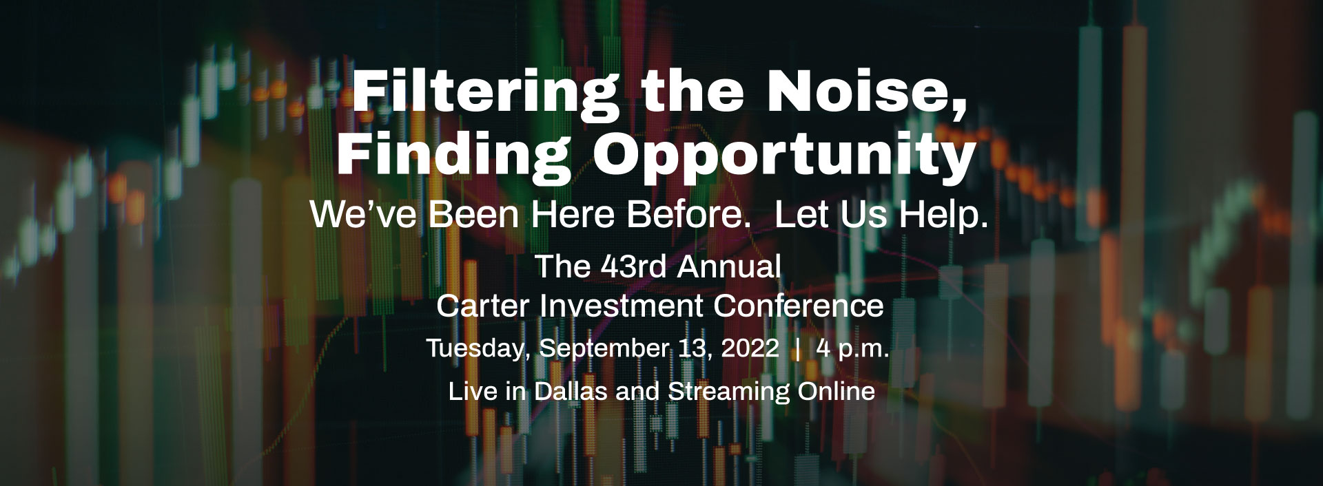 43rd annual carter investment conference